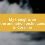 My thoughts on the animation techniques in Coraline