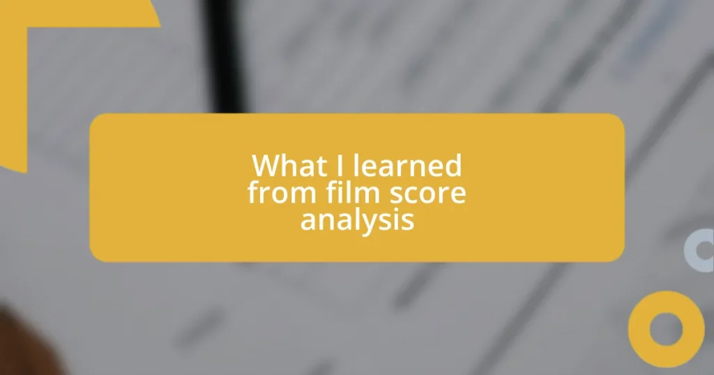 What I learned from film score analysis