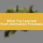 What I’ve Learned from Animation Previews